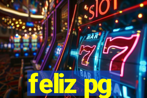 feliz pg